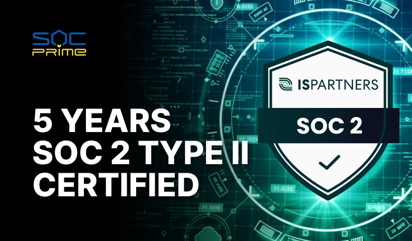 SOC Prime Marks 5 Years of Continuous SOC 2 Type II Compliance