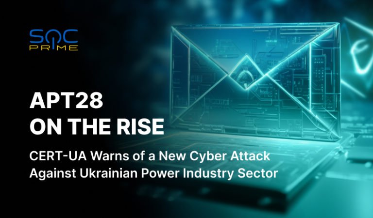 APT28 Phishing Attack Detection: Hackers Target Ukrainian Energy Sector ...