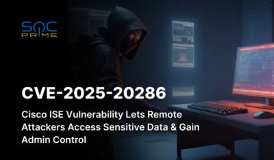 CVE-2025-20286 Vulnerability Exploitation: Critical Cisco ISE Flaw Affects AWS, Microsoft Azure, and OCI Cloud Deployments