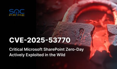 CVE-2025-53770 Erkennung: Microsoft SharePoint Zero-Day-Schwachstelle wird aktiv für RCE-Angriffe ausgenutzt