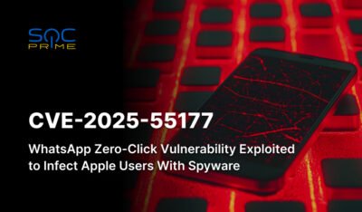 CVE-2025-55177: Vulnerability in WhatsApp iOS & macOS Messaging Clients Exploited for Zero-Click Attacks