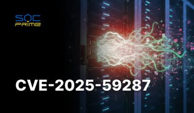 Détection de CVE-2025-59287 : Une vulnérabilité critique RCE non authentifiée dans Microsoft WSUS sous exploitation active