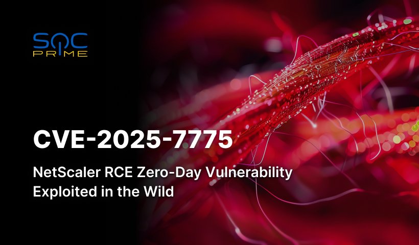 CVE-2025-7775 Schwachstelle: Neue Kritische NetScaler RCE Zero-Day Wird Aktiv Ausgenutzt