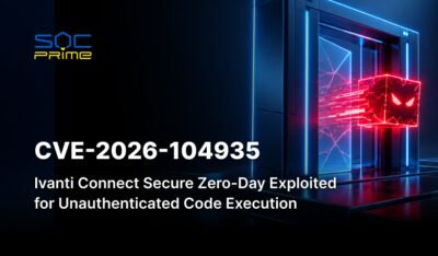 CVE-2026-104935: Ivanti Connect Secure Zero-Day Exploited for Unauthenticated Code Execution