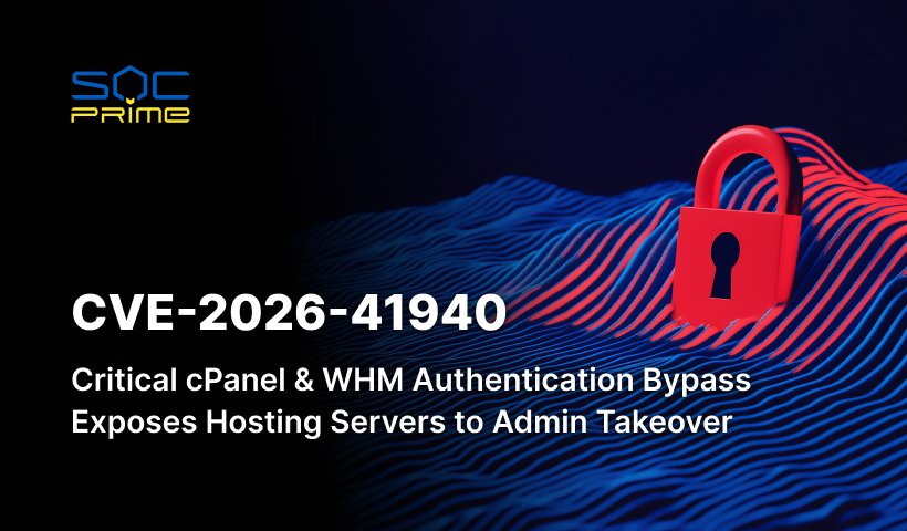 CVE-2026-41940: Critical cPanel & WHM Authentication Bypass Exposes Hosting Servers to Admin Takeover
