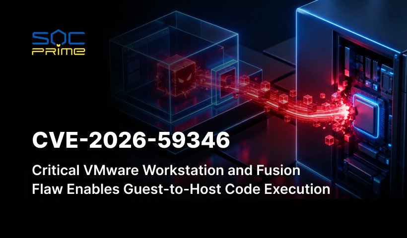 CVE-2026-59346: Critical VMware Workstation and Fusion Flaw Enables Guest-to-Host Code Execution