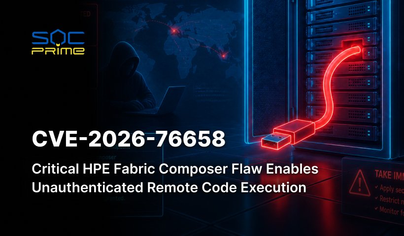 CVE-2026-76658: Critical HPE Fabric Composer Flaw Enables Unauthenticated Remote Code Execution