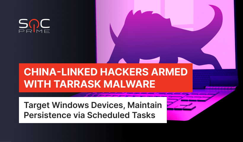 China-Linked Hackers Armed With Tarrask Malware