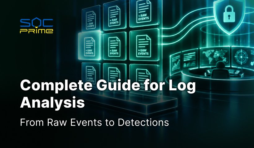 Log Analysis: From Raw Events to Detections