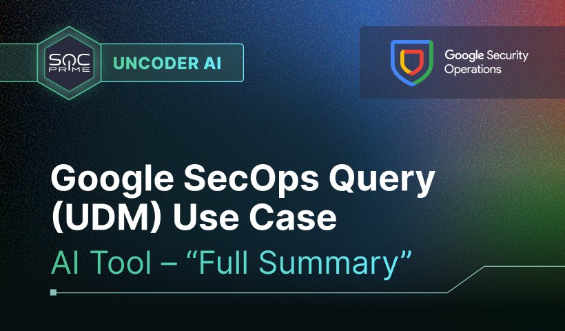 Accelerating Threat Detection with Uncoder AI’s “Short AI-generated Summary”