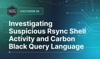 Investigating Suspicious Rsync Shell Activity with Uncoder AI and Carbon Black Query Language