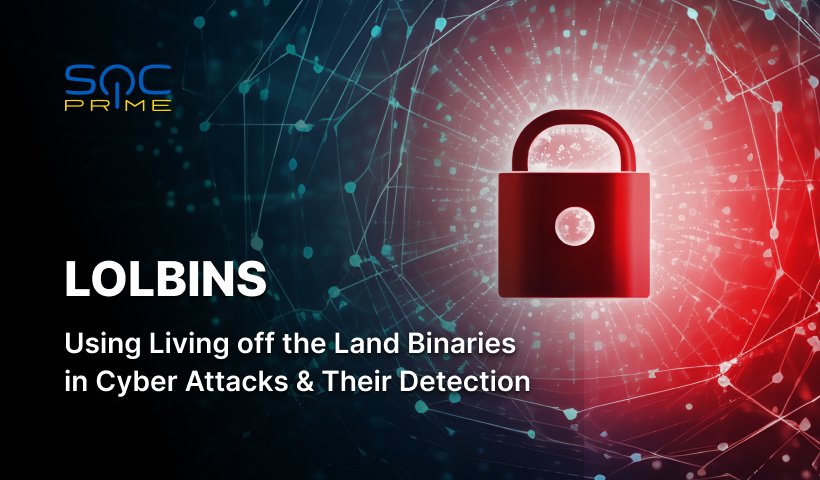 What Are LOLBins?