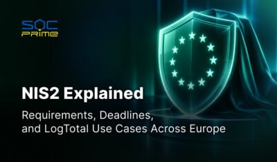 NIS2 erklärt: Anforderungen, Fristen und LogTotal-Anwendungsfälle in ganz Europa