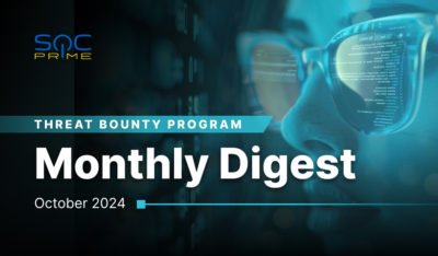 SOC Prime Threat Bounty Digest — October 2024 Results