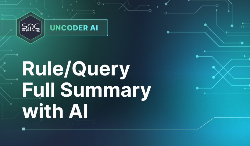 Rule/Query Full Summary with AI