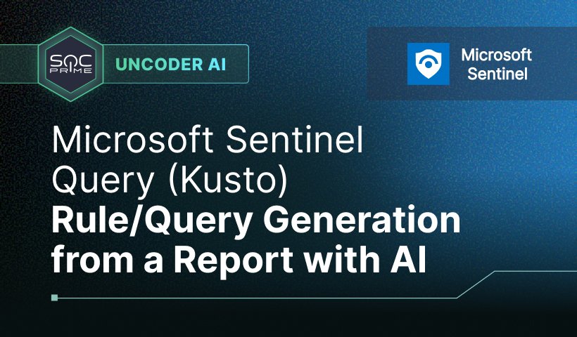 IOC Query Generation for Microsoft Sentinel in Uncoder AI