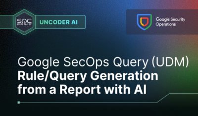 IOC-to-Query Generation for Google SecOps (Chronicle) in Uncoder AI