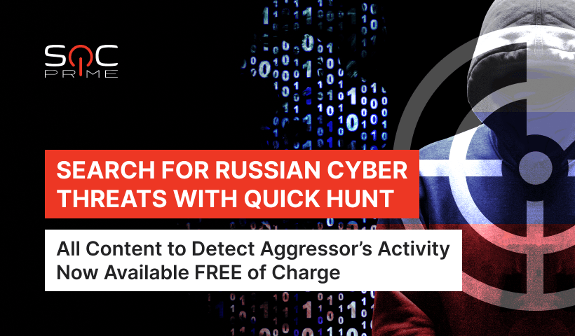 https://socprime.com/wp-content/uploads/Search-for-Russian-Cyber-Threats-with-Quick-Hunt-2-1.png