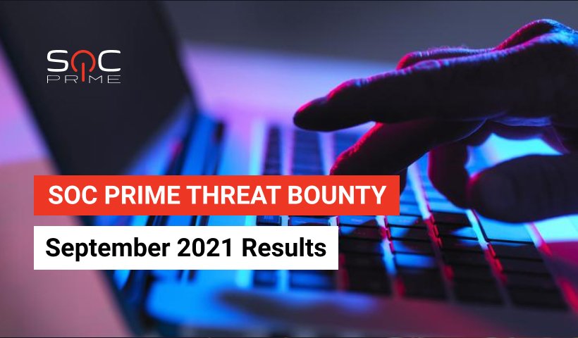 SOC Prime Threat Bounty — September 2021 Results