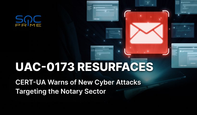 UAC-0173 Activity Detection: Hackers Launch Phishing Attacks Against Ukrainian Notaries Using the DARKCRYSTALRAT Malware