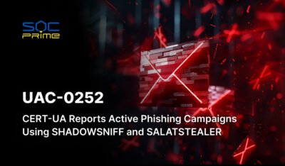 UAC-0252 Angriffserkennung: SHADOWSNIFF und SALATSTEALER treiben Phishing-Kampagnen in der Ukraine voran