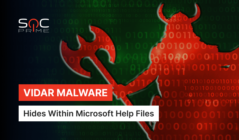 Vidar Malware Detection: Payloads Concealed in Microsoft Help Files