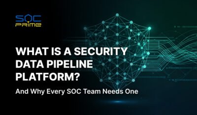 Qu&rsquo;est-ce qu&rsquo;une plateforme de pipeline de données de sécurité : principaux avantages pour un SOC moderne
