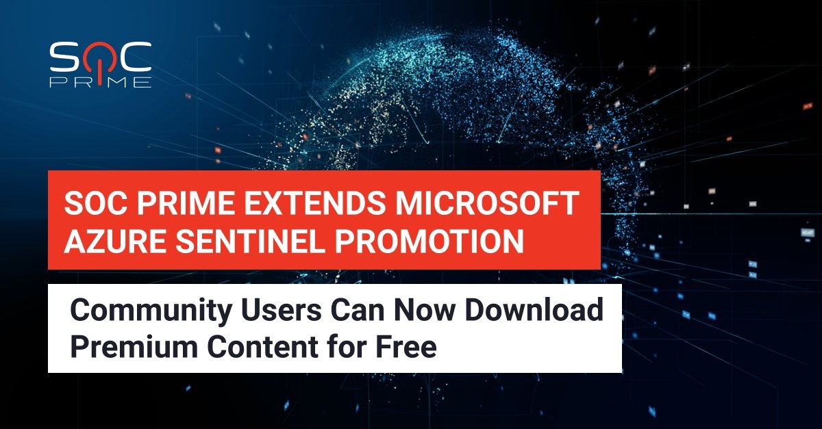 SOC Prime Extends Microsoft Azure Sentinel Promotion